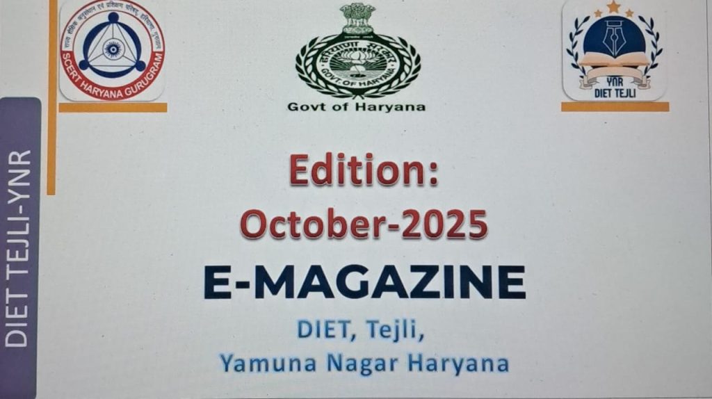 DIET Yamunanagar E-Magazine (Oct – 2025)